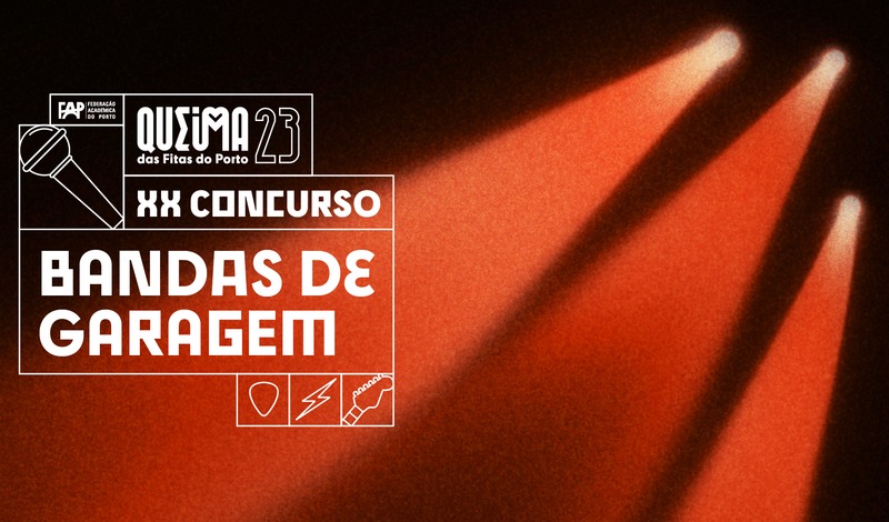 Concurso de Bandas de Garagem da Queima das Fitas do Porto 2023