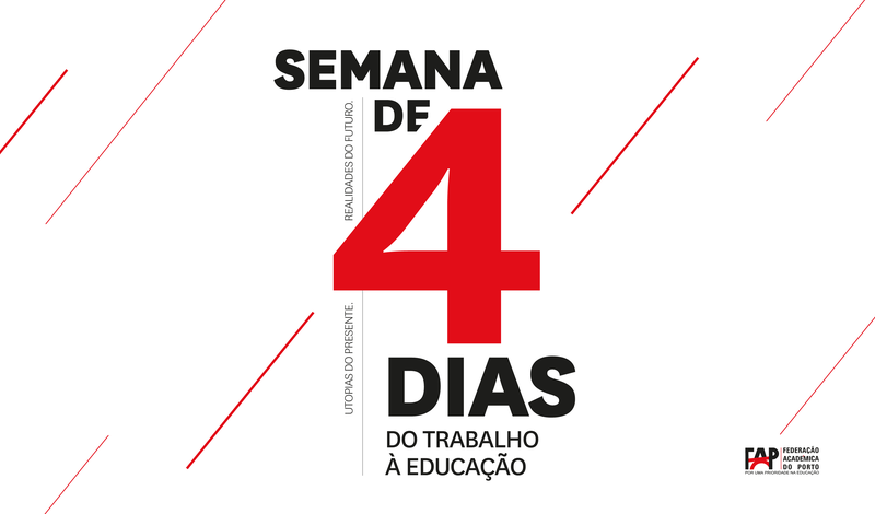 Federação Académica do Porto apresenta projeto–piloto da semana de 4 dias Federação Académica do Porto apresenta projeto–piloto da semana de 4 dias