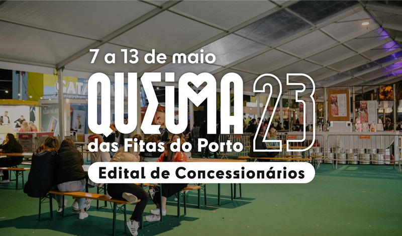 Concessão de Espaços de Restauração e Divertimentos na Queima das Fitas do Porto 2023